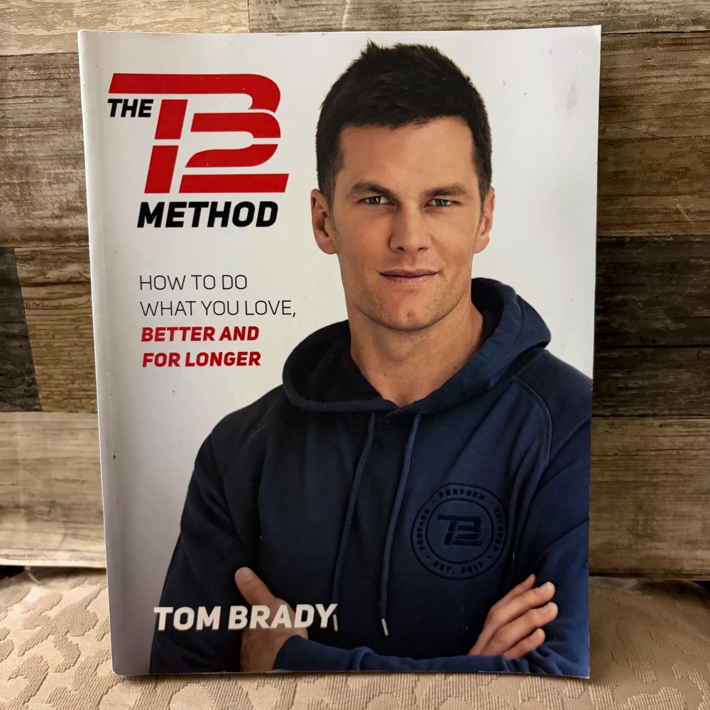The TB12 Method Tom Brady Fitness Health Training Book Simon & Schuster PB